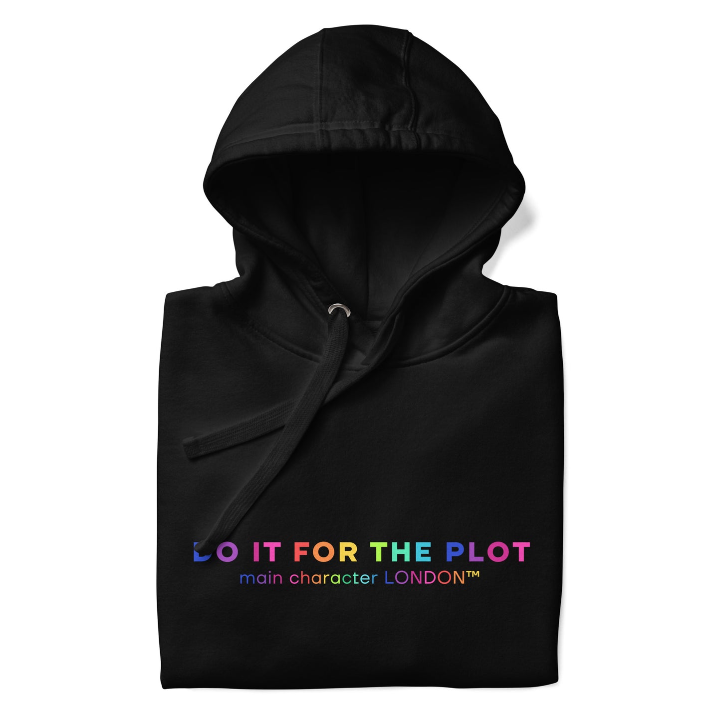 Premium Hoddie DO IT FOR THE PLOT - Rainbow Edition