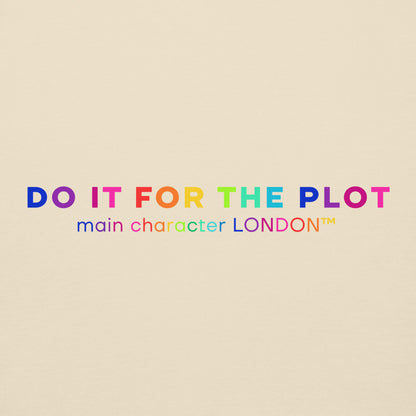 Premium Hoddie DO IT FOR THE PLOT - Rainbow Edition