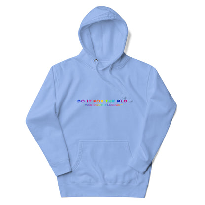 Premium Hoddie DO IT FOR THE PLOT - Rainbow Edition