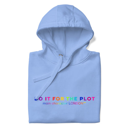 Premium Hoddie DO IT FOR THE PLOT - Rainbow Edition