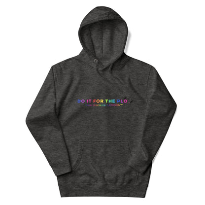 Premium Hoddie DO IT FOR THE PLOT - Rainbow Edition