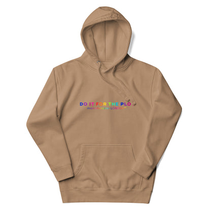 Premium Hoddie DO IT FOR THE PLOT - Rainbow Edition