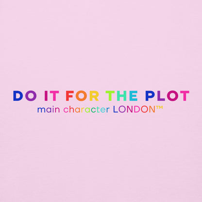 Premium Hoddie DO IT FOR THE PLOT - Rainbow Edition