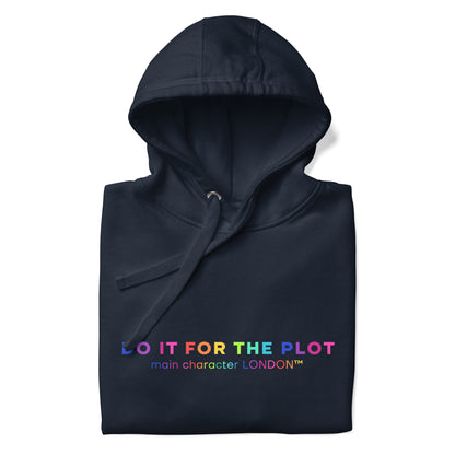 Premium Hoddie DO IT FOR THE PLOT - Rainbow Edition