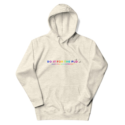 Premium Hoddie DO IT FOR THE PLOT - Rainbow Edition