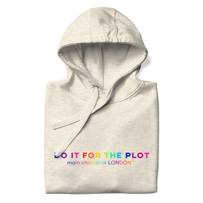 Premium Hoddie DO IT FOR THE PLOT - Rainbow Edition