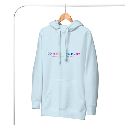 Premium Hoddie DO IT FOR THE PLOT - Rainbow Edition