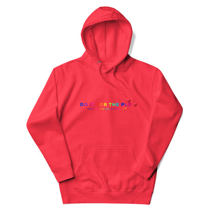 Premium Hoddie DO IT FOR THE PLOT - Rainbow Edition